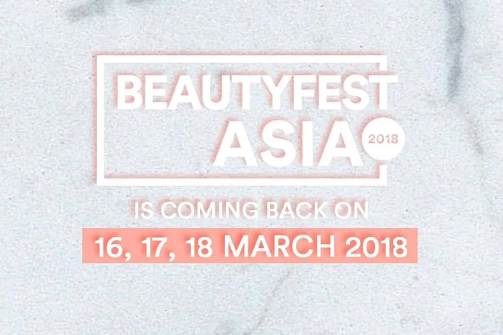 #RoadtoBFA2018: Mau Dapet Tiket Gratis ke BeautyFest 2018? Baca Tips ini Ya!