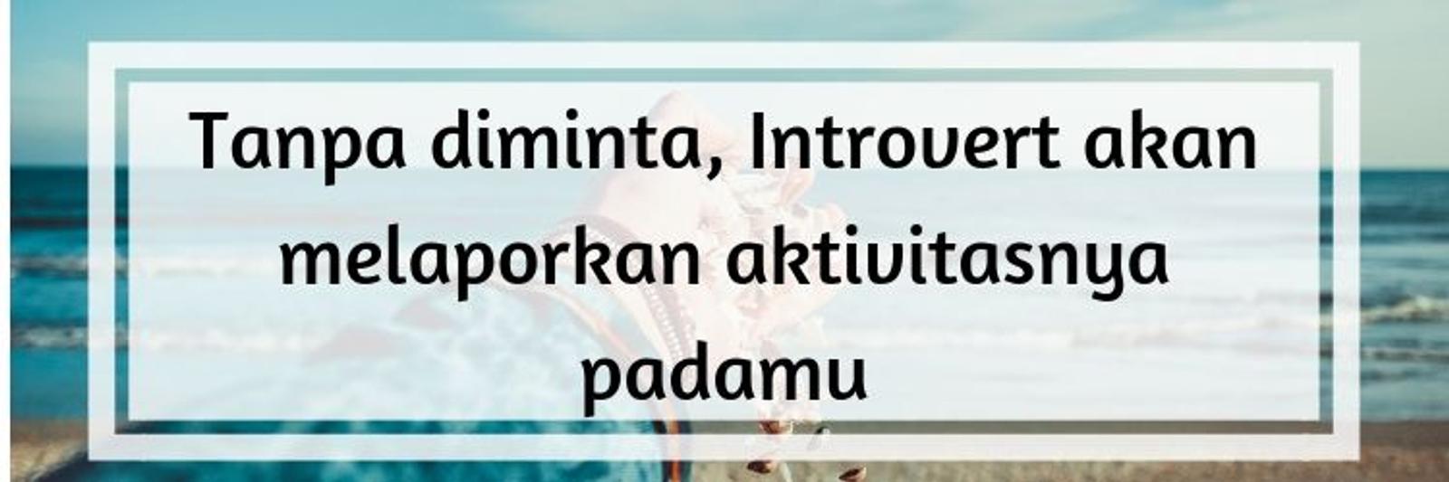 Ini Nih Cara Introvert Menunjukkan Kasih Sayangnya padamu