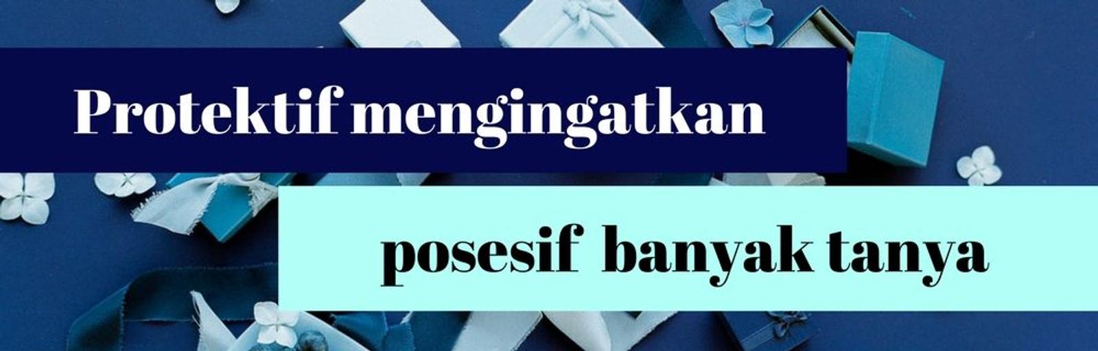 5 Perbedaan Laki-Laki Posesif dan Protektif, Dia Termasuk yang Mana?