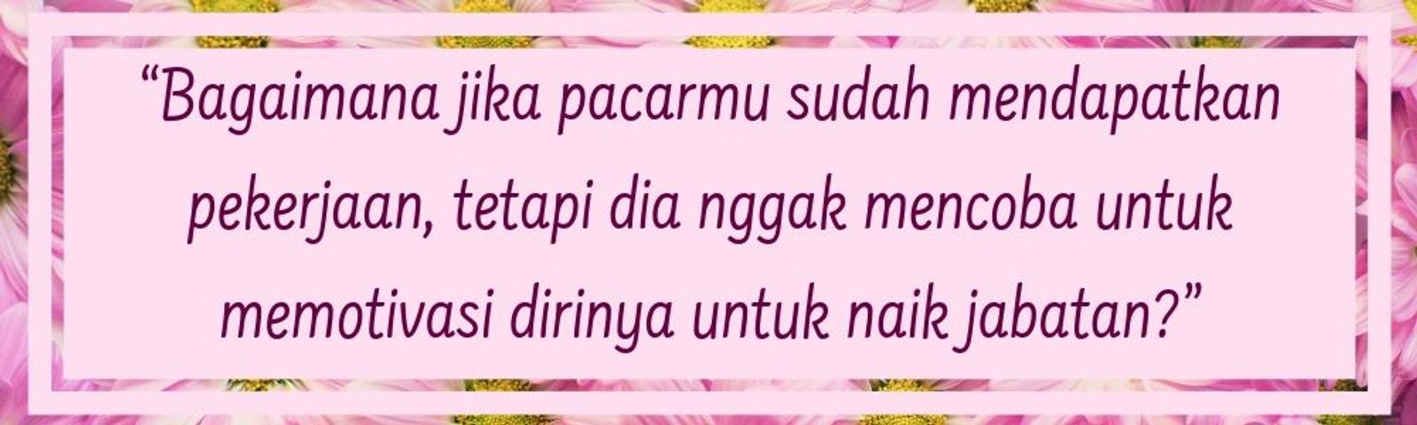 7 Pertanyaan Ini Membuat Kamu Nggak Yakin dengan Pasanganmu