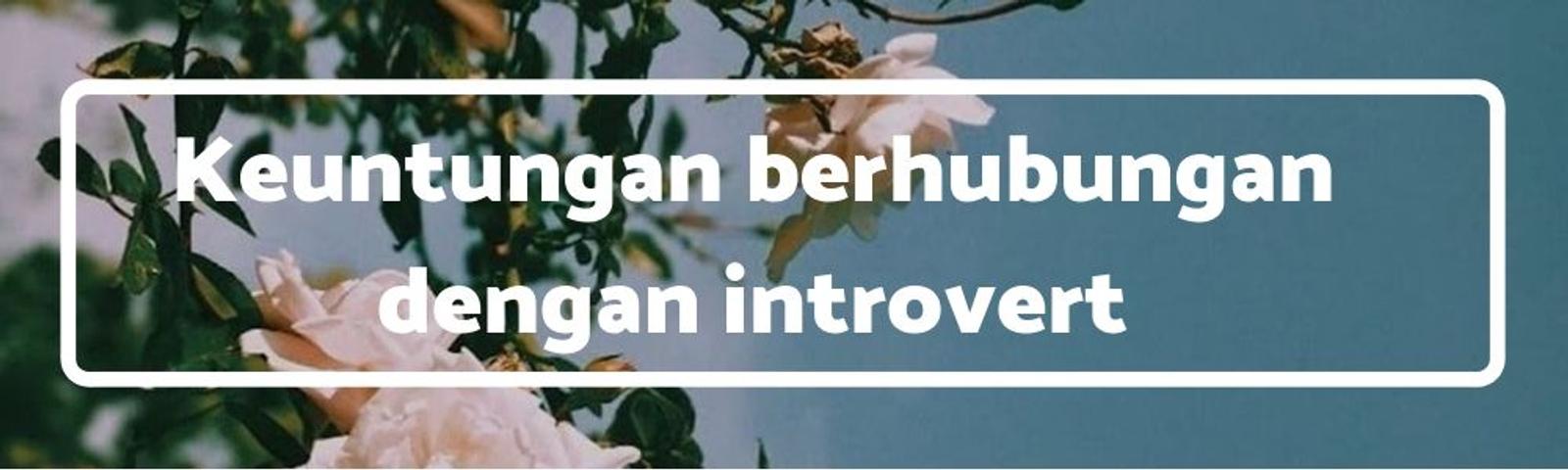 Ini Bedanya Introvert dan Ekstrovert Saat di Atas Ranjang