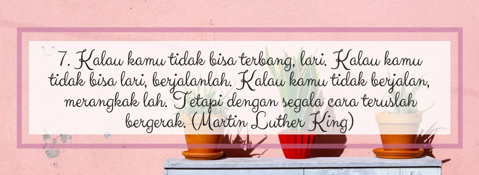 10 Quotes Ini Memotivasimu untuk Tak Menyerah Meraih Impianmu!