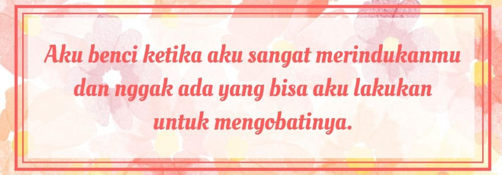 Tunjukkan Perasaan Jujurmu Lewat 13 Kata-Kata Rindu Buat Pacar Ini