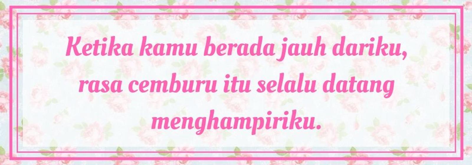 Buat Si Dia 'Peka' Lewat 10 Kata-Kata Cemburu Buat Pacar Ini