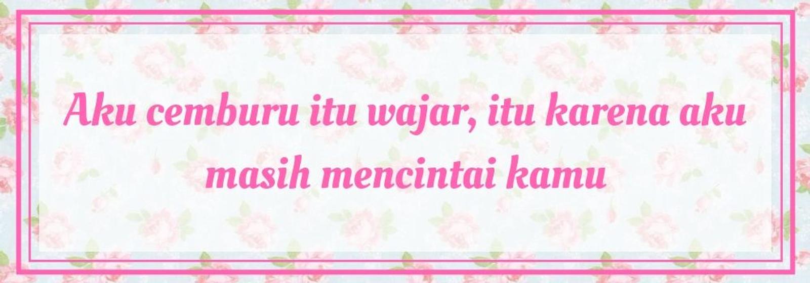 Buat Si Dia 'Peka' Lewat 10 Kata-Kata Cemburu Buat Pacar Ini