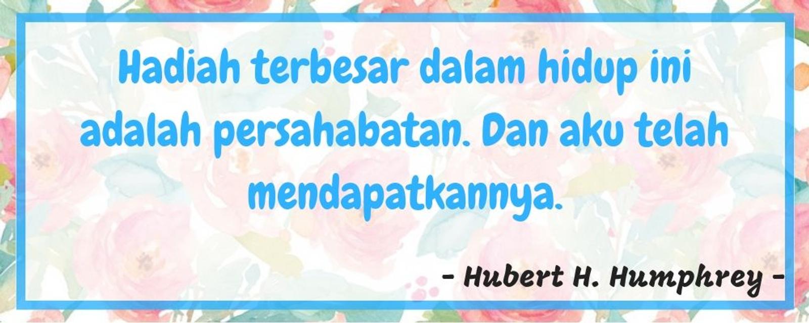 Pahami Arti Sahabat Lewat 10 Kata-Kata tentang Persahabatan Ini