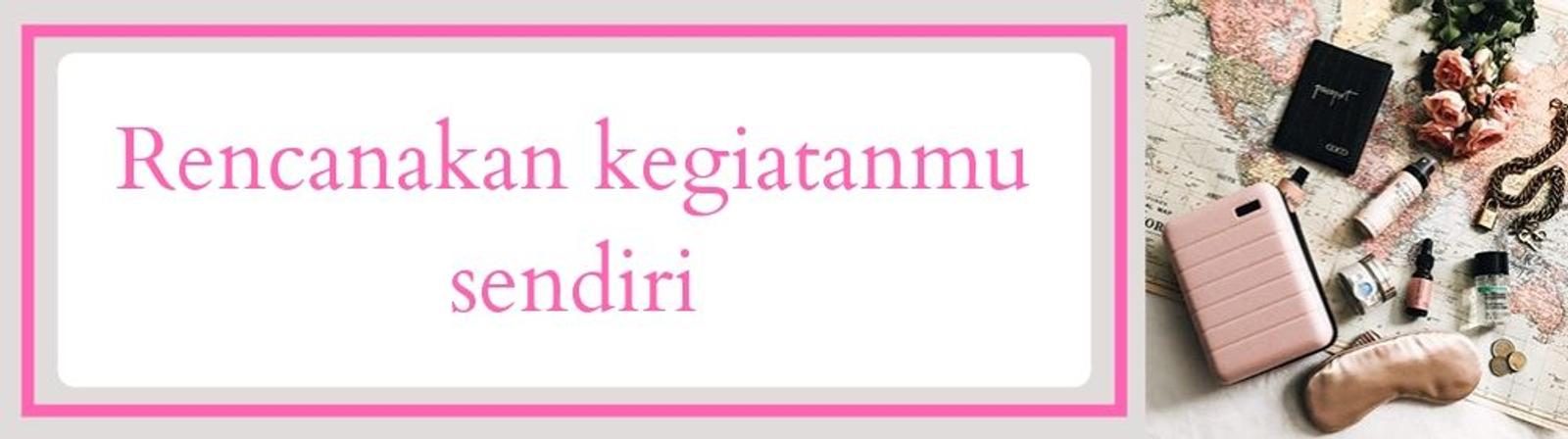 7 Tips Agar Liburan Pertamamu Bareng Pacar Nggak Terlupakan