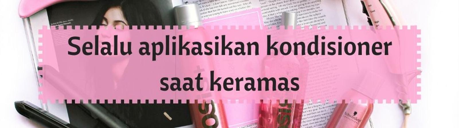 5 Tips Ini Bisa Bikin Rambut Jadi Semakin Halus