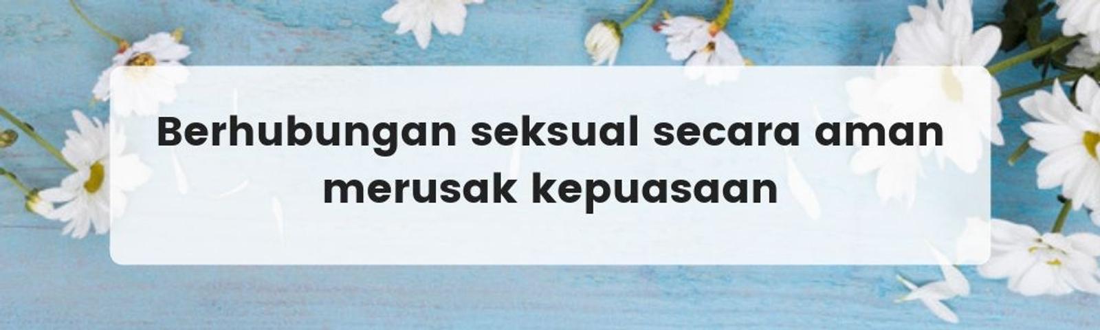 Jangan Sok Tahu, Banyak Laki-Laki yang Tertipu dengan 7 Mitos Seks Ini