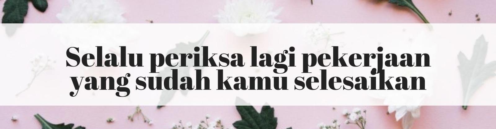 Lakukan Ini Biar Magang Kamu Nggak Sia-Sia dan Bisa Langsung Direkrut