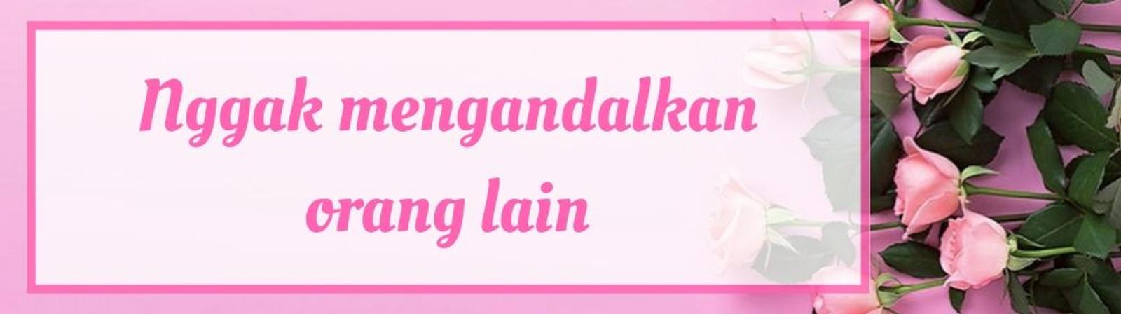 9 Sikap Perempuan Mandiri yang Diam-Diam Dikagumi Laki-Laki