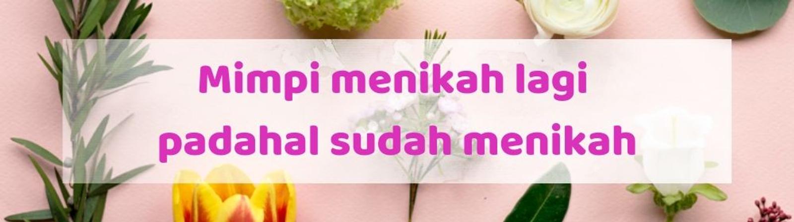 5 Arti Mimpi yang Berkaitan dengan Pernikahan