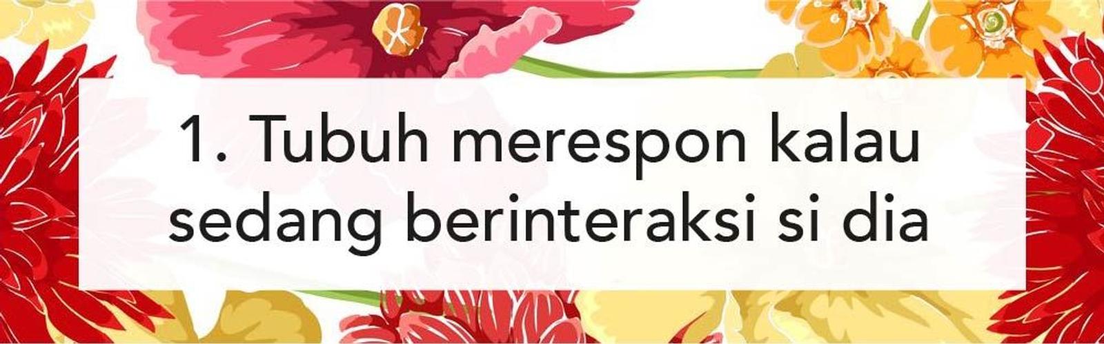 5 Tanda kalau Kamu dan Gebetan Ada Getaran-Getaran Cinta 