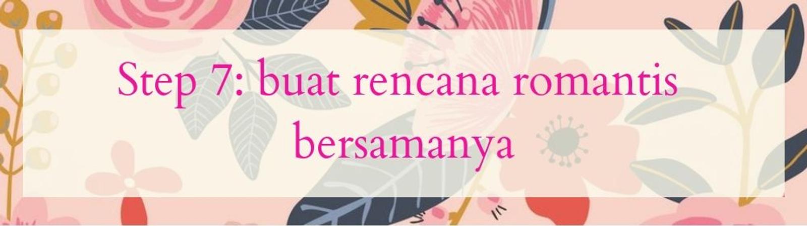 7 Langkah Mengubah Persahabatan Menjadi Cinta