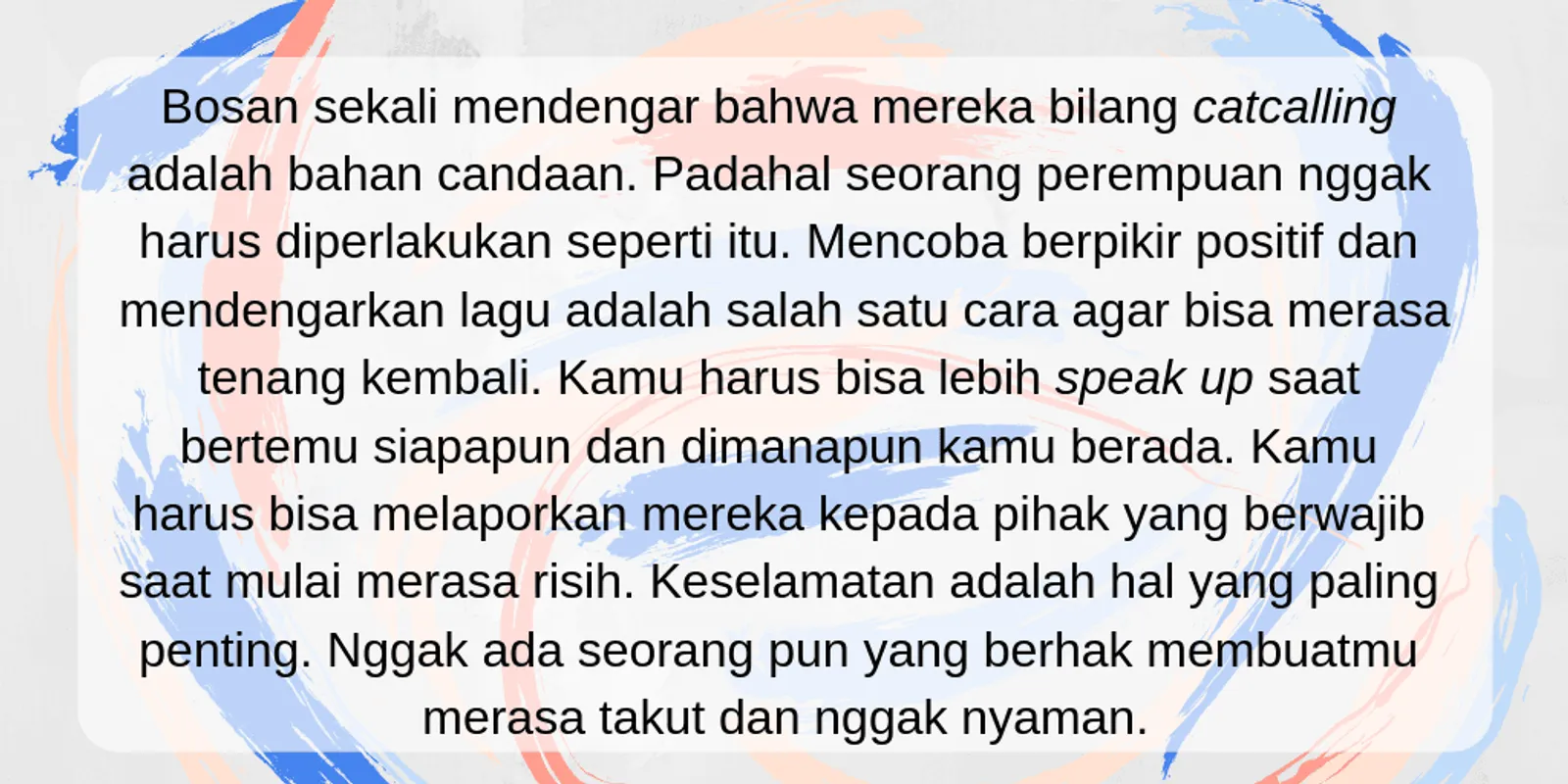 Jangan Takut! 7 Perempuan Ini Berbagi Pengalaman Melawan Catcalling