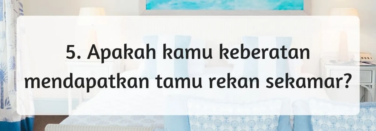 10 Pertanyaan Penting Saat Mencari Roommate Di Apartemen