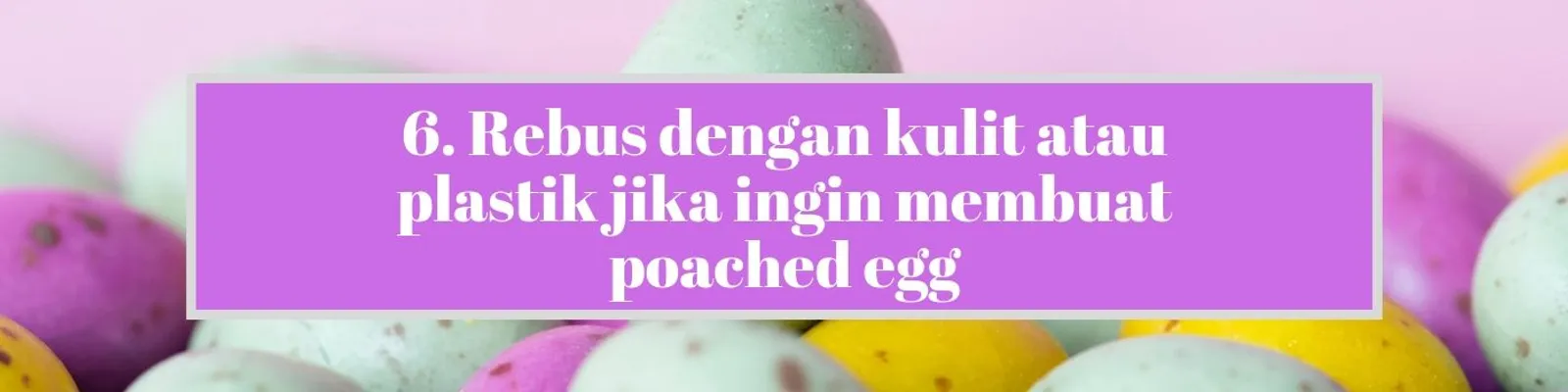 10 Tips Memasak Telur dari Koki yang Patut Kamu Coba