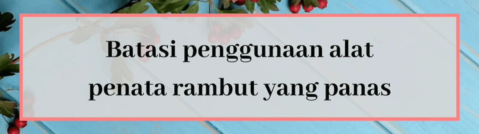 Punya Rambut Keriting yang Susah Diatur? Begini 10 Cara Merawatnya!