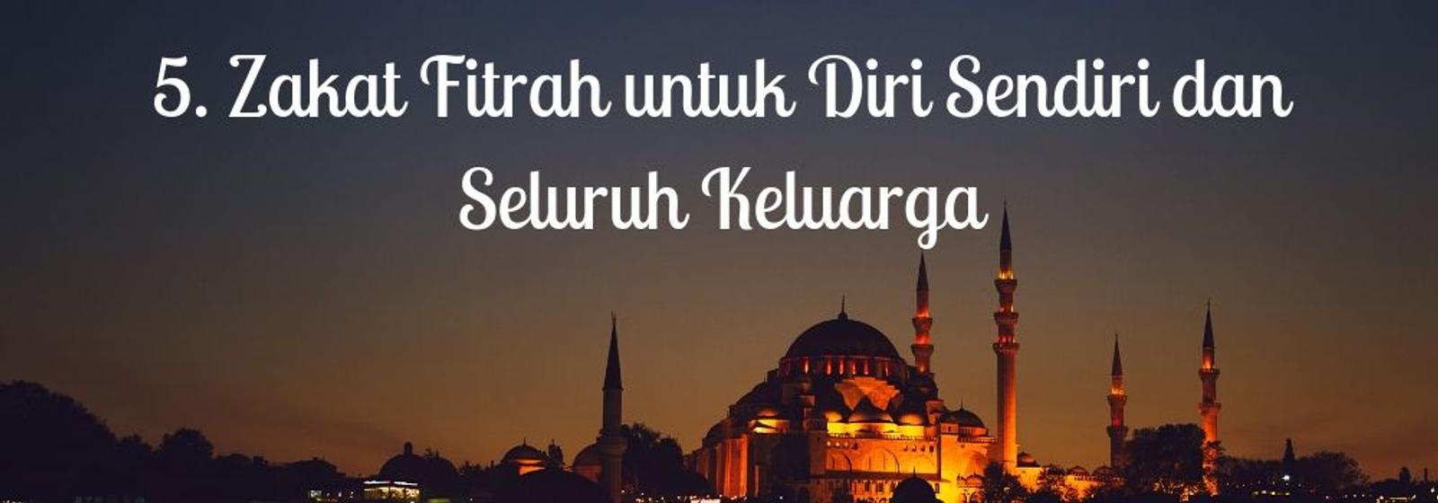 Niat Doa Zakat Fitrah untuk Keluarga dan Diri Sendiri