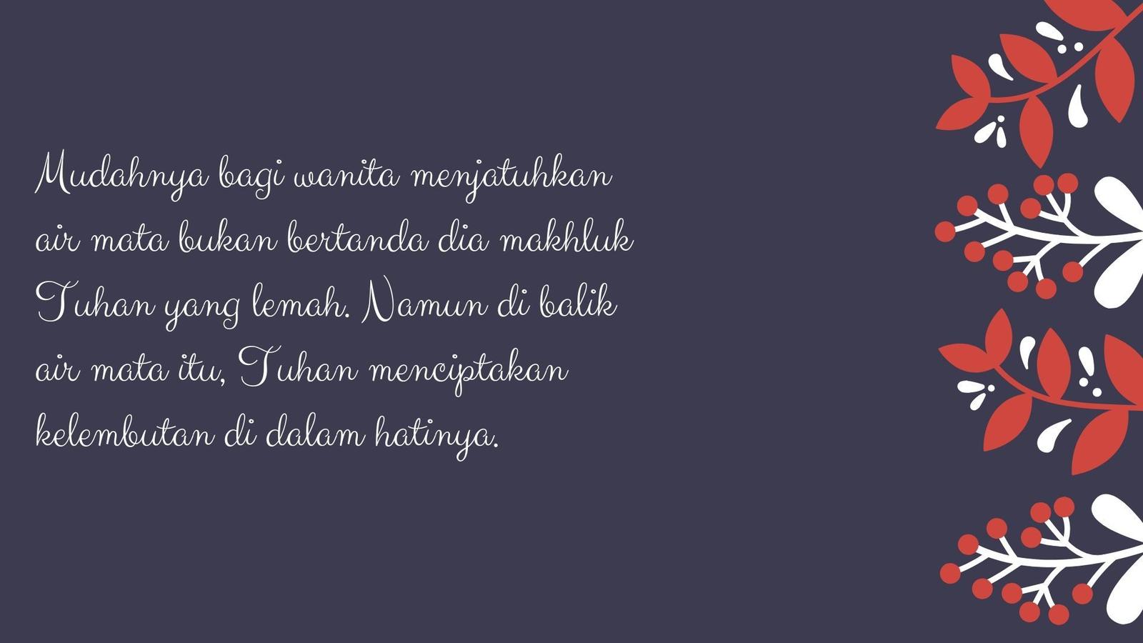 15 Quotes yang Membuktikan Perempuan Bukan Makhluk Lemah