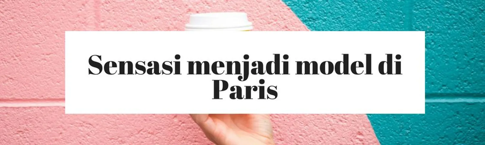 Alasan Kenapa Kamu Harus Banget Nabung Buat ke Paris