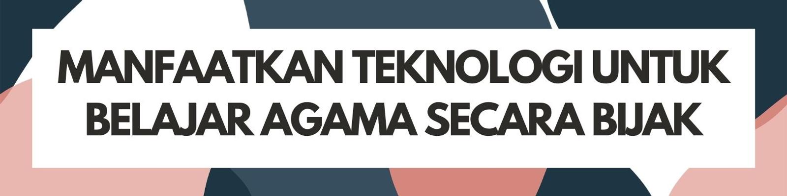 Jadi Tren, Ini 6 Tips Belajar Agama Online