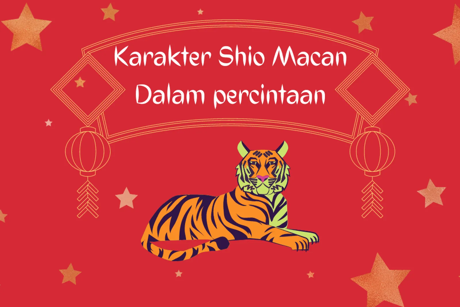 Karakteristik Shio Macan dalam Percintaan, Cocok Sama Siapa Ya?