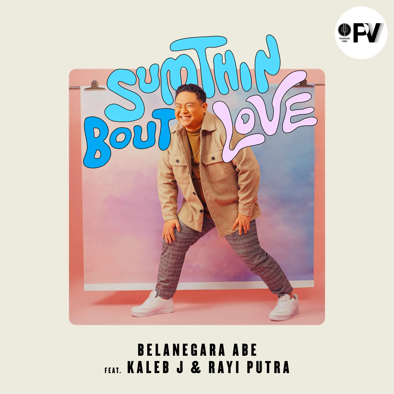 [Exclusive] Kata Belanegara Abe Soal Debut dengan "Sumthin Bout Love"