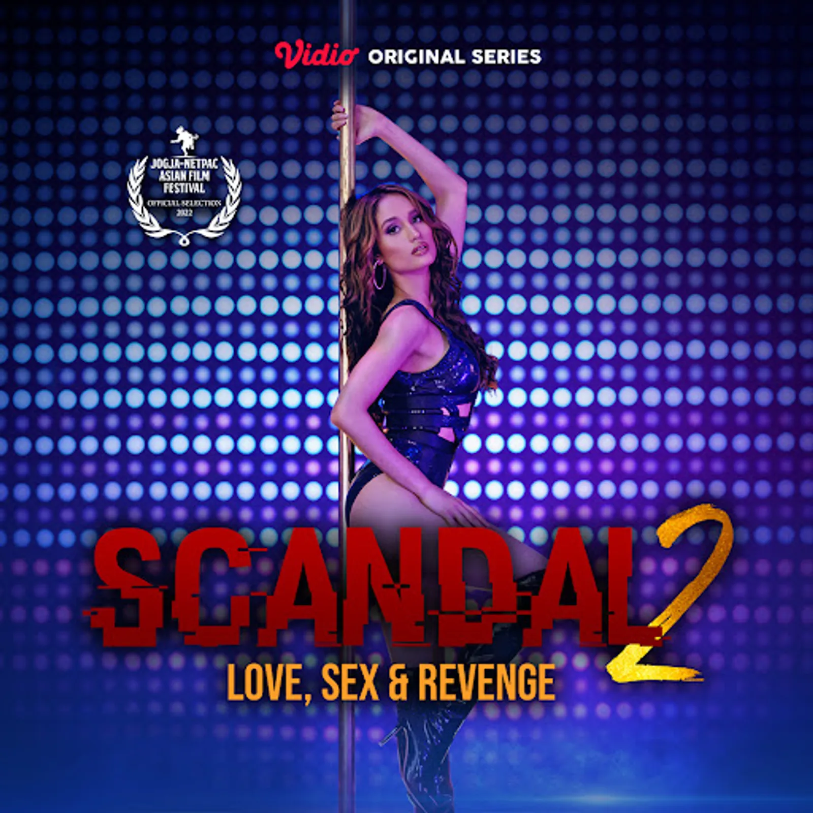 Penuh Rahasia, Cinta Laura Nyamar di 'Scandal 2: Love, Sex & Revenge'