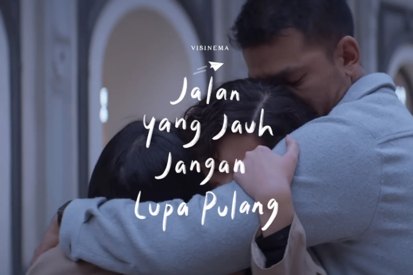 Review 'Jalan yang Jauh Jangan Lupa Pulang': Anak Rantau Wajib Nonton
