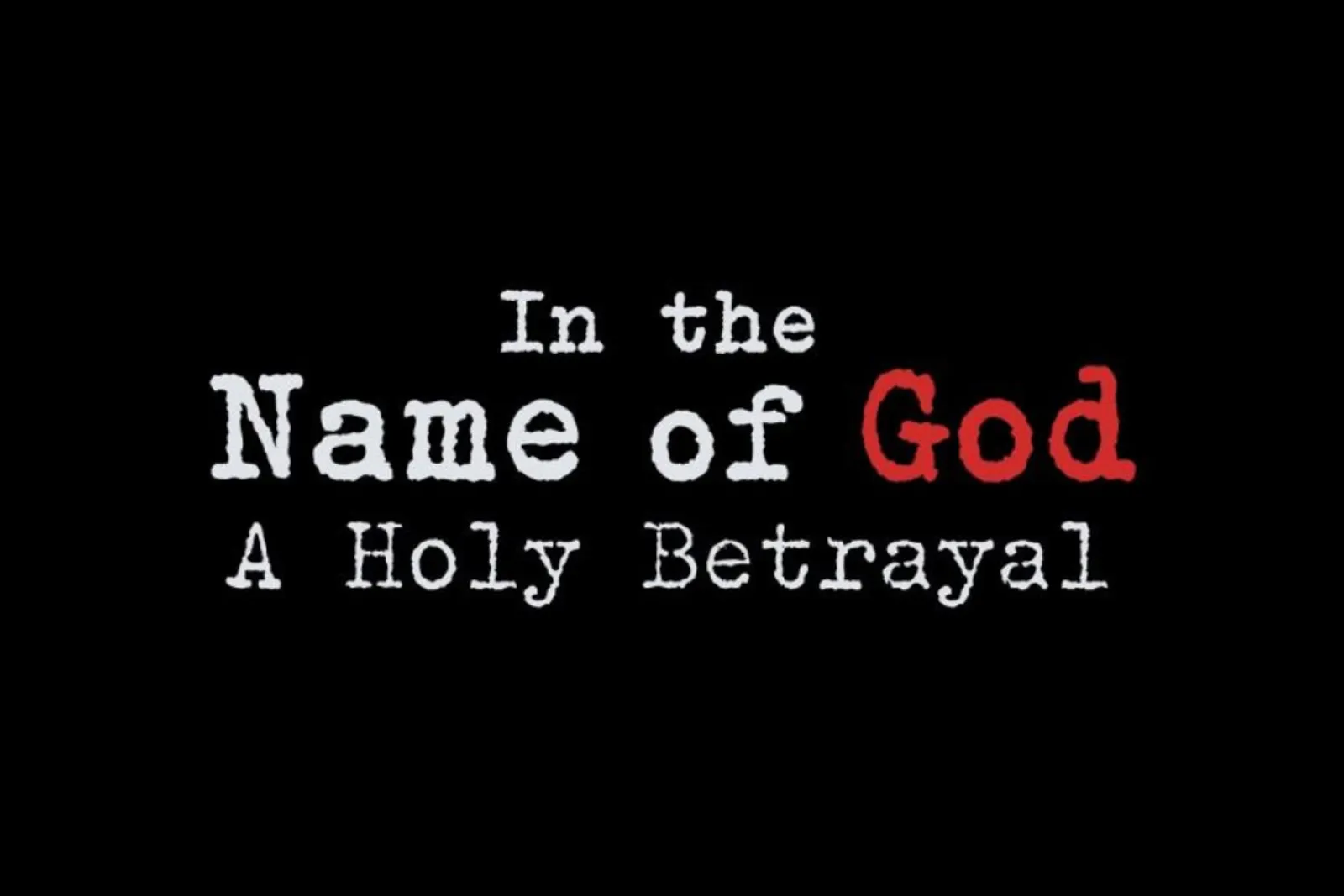 Digugat! Fakta di Balik Serial 'In the Name of God: A Holy Betrayal'
