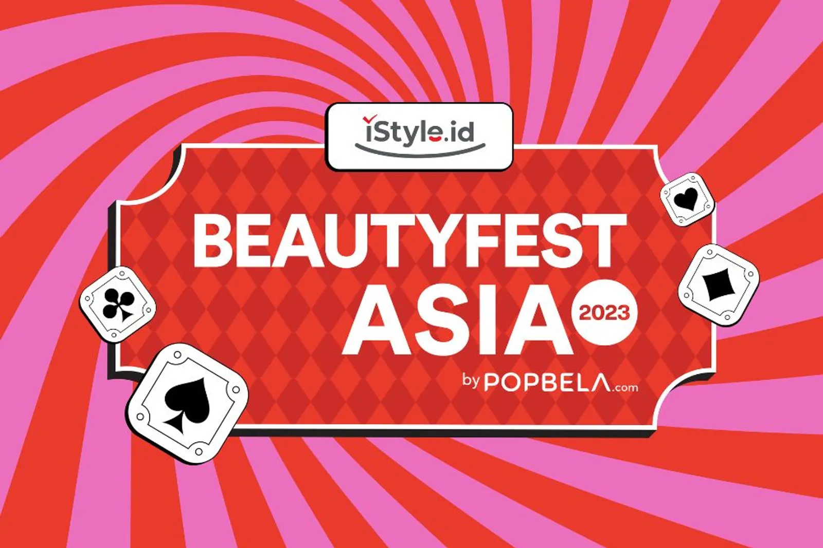 Ini Hal Seru yang Nggak Bisa Kamu Lewatkan di BeautyFest Asia 2023