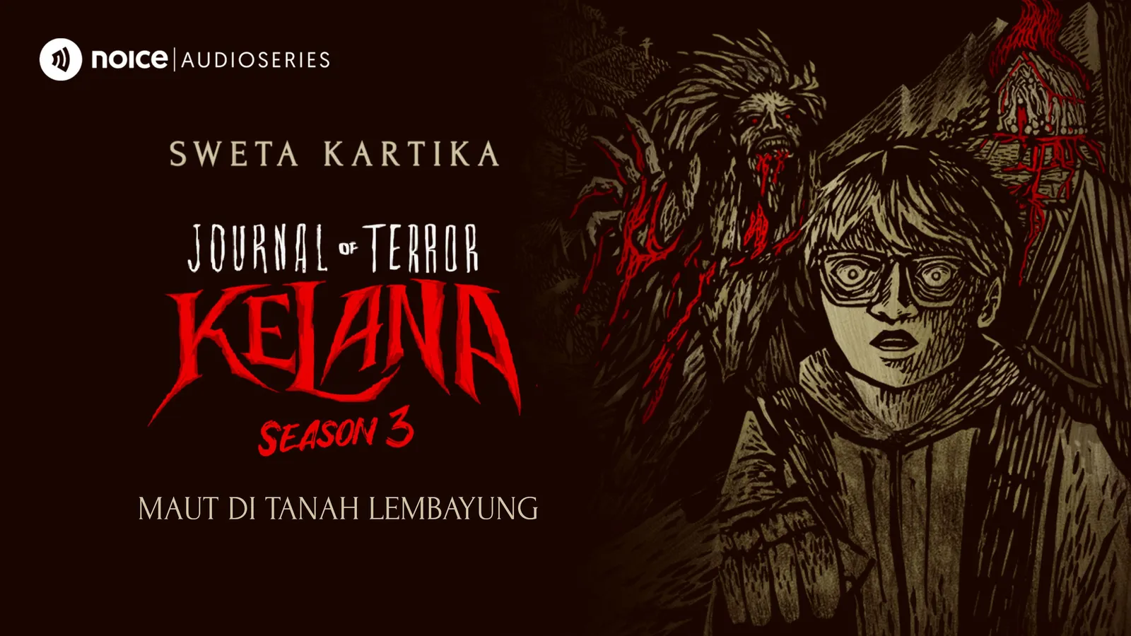 'Journal Of Terror: Kelana Season 3', Audioseries Persembahan Noice