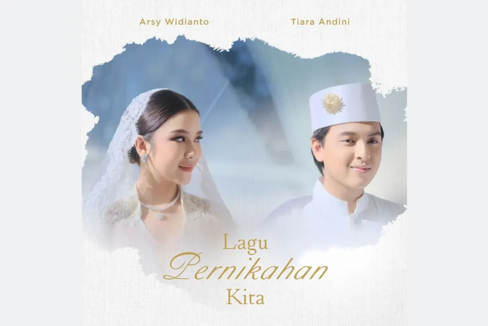 Lirik dan Makna "Lagu Pernikahan Kita" Arsy Widianto & Tiara Andini