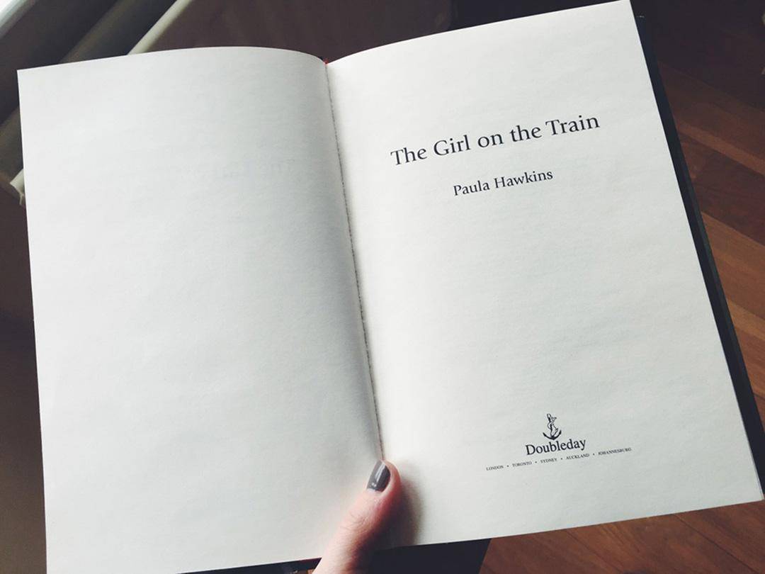 7 Alasan Mengapa Kamu Harus Membaca Novel The Girl On The Train