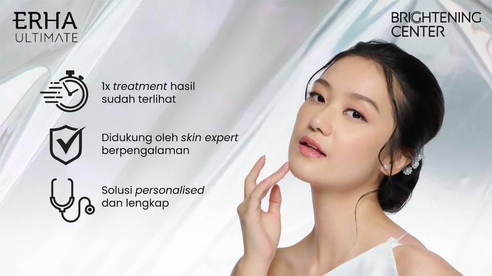 Dok. Brightening Center dari ERHA Ultimate