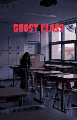 wattpad.com/story/353302299-ghost-class