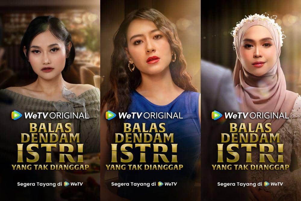 WeTV Original Balas Dendam Istri yang Tak Dianggap