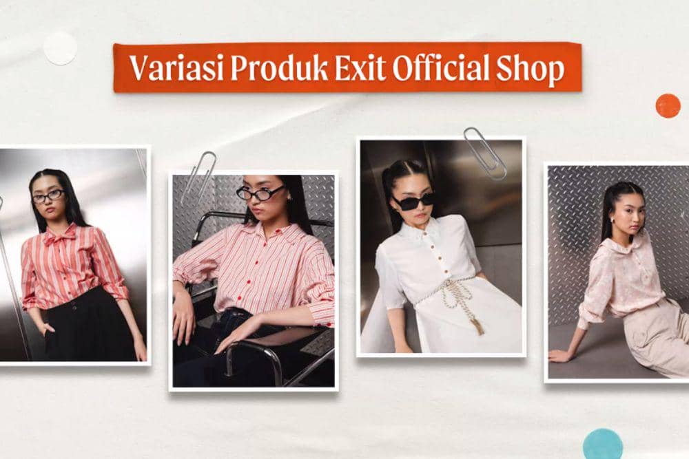 Variasi produk pakaian dari Exit Official Shop. (Dok. Shopee Indonesia)