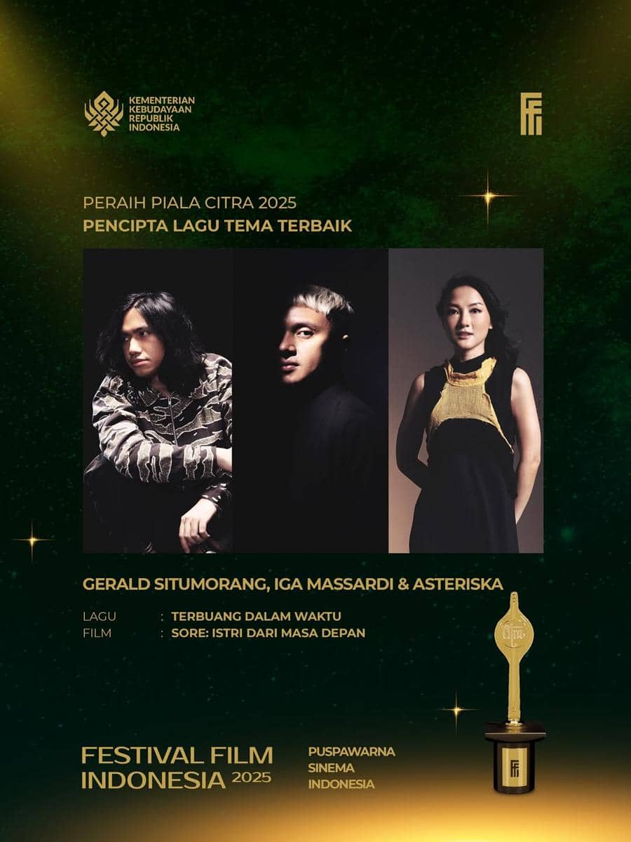 Piala Citra FFI 2025 kategori Pencipta Lagu Tema Terbaik diberikan kepada Gerald Situmorang, Iga Massardi dan Asteriska untuk lagu Terbuang Dalam Waktu dari film Sore: Istri Dari Masa Depan.