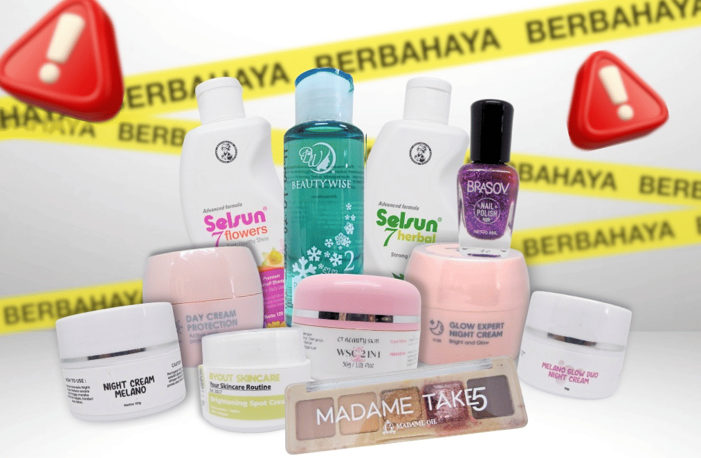 BPOM Tarik 11 Kosmetik Berbahaya, Ini Daftar Produknya