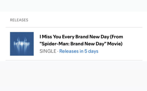 Tampilan prarilis single berjudul I Miss You Every Brand New Day dari film Spider-Man: Brand New Day dengan latar biru dan teks perilisan lima hari lagi.